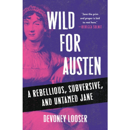 Manchester university press Wild for Austen (inbunden, eng)