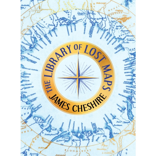 Bloomsbury Publishing PLC The Library of Lost Maps (inbunden, eng)