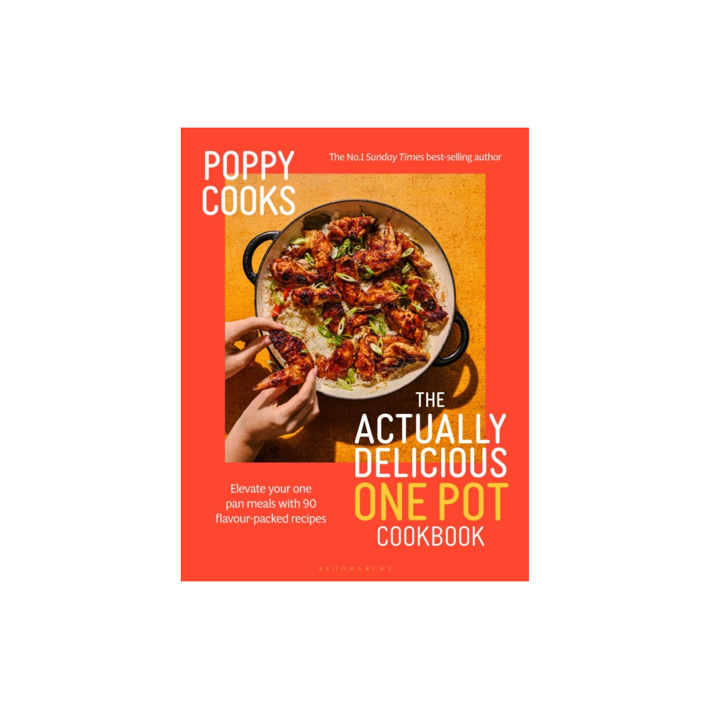 Produktbild för Poppy Cooks: The Actually Delicious One Pot Cookbook (inbunden, eng)