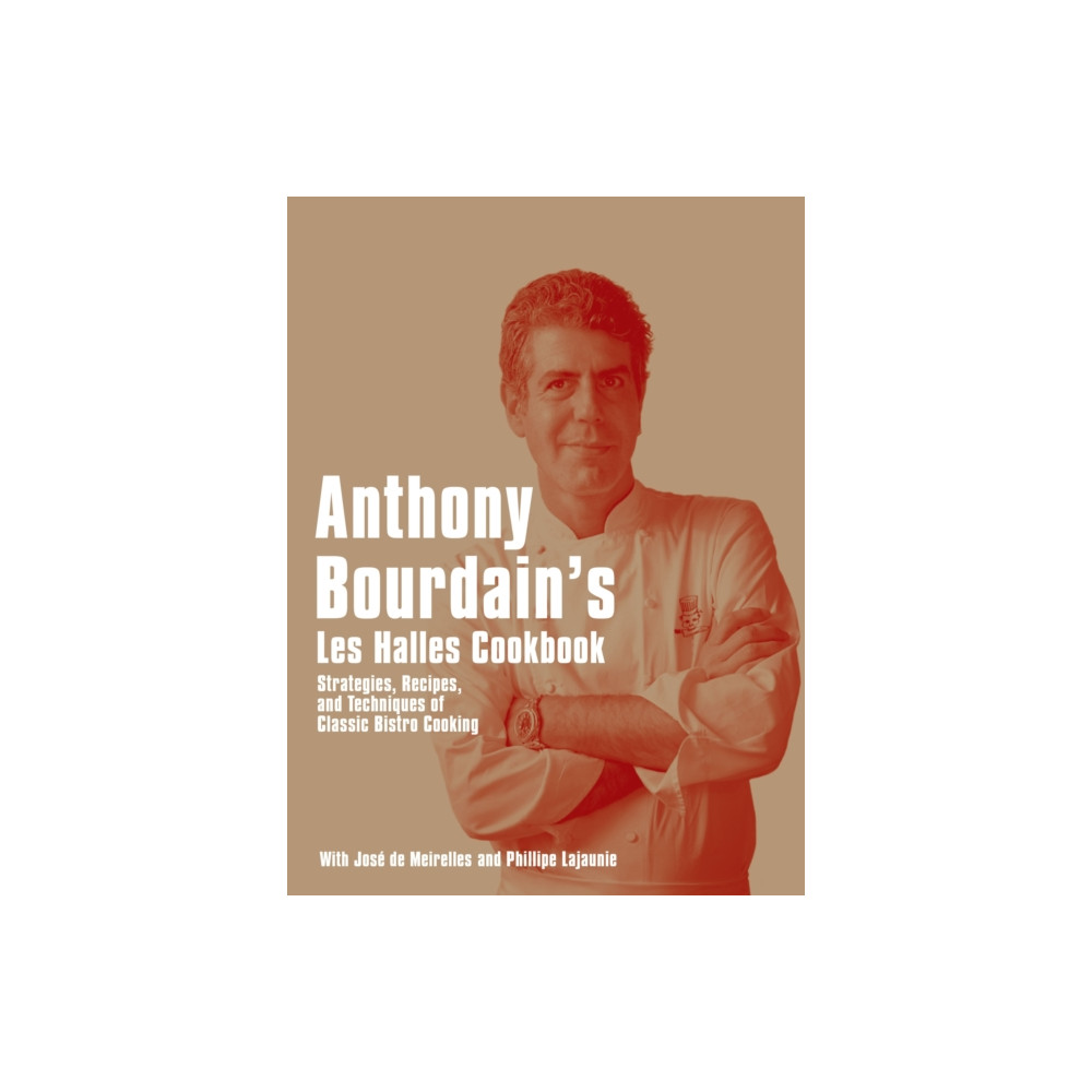Produktbild för Anthony Bourdain's Les Halles Cookbook (inbunden, eng)