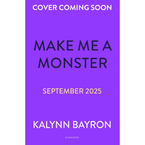 Bloomsbury Publishing PLC Make Me a Monster (häftad, eng)