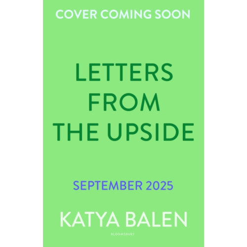 Bloomsbury Publishing PLC Letters from the Upside (inbunden, eng)