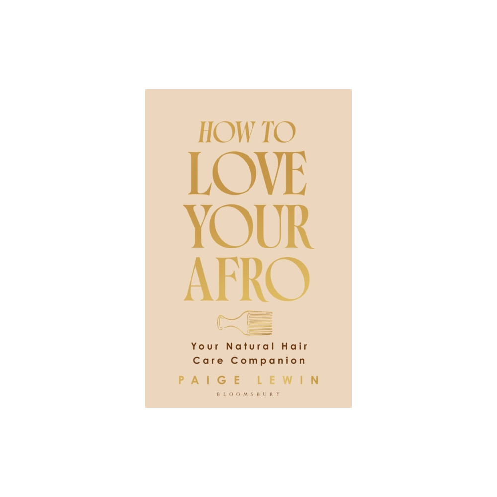 Produktbild för How to Love Your Afro (inbunden, eng)