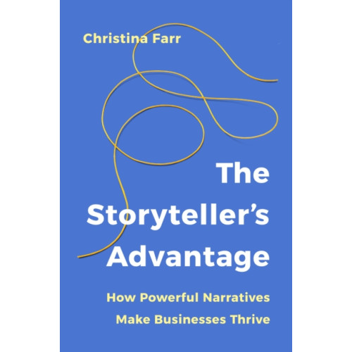 Ebury Publishing The Storyteller’s Advantage (häftad, eng)