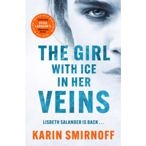 Quercus Publishing The Girl with Ice in her Veins (inbunden, eng)