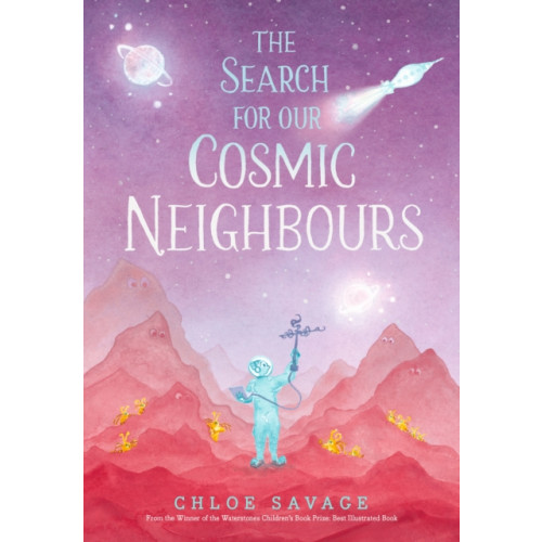 Walker Books Ltd The Search for Our Cosmic Neighbours (inbunden, eng)