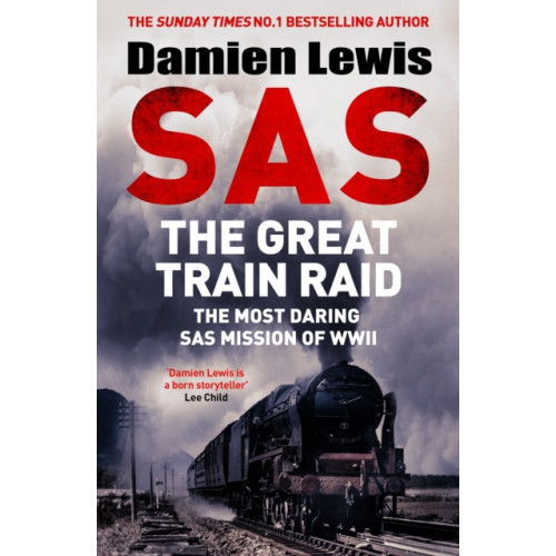 Quercus Publishing SAS The Great Train Raid (inbunden, eng)