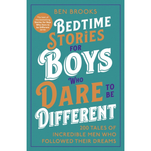 Quercus Publishing Bedtime Stories for Boys Who Dare to be Different (inbunden, eng)