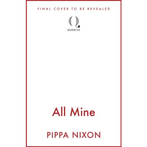 Quercus Publishing All Mine (häftad, eng)