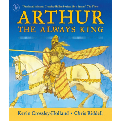 Walker Books Ltd Arthur: The Always King (häftad, eng)