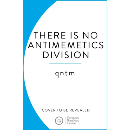 Cornerstone There Is No Antimemetics Division (inbunden, eng)