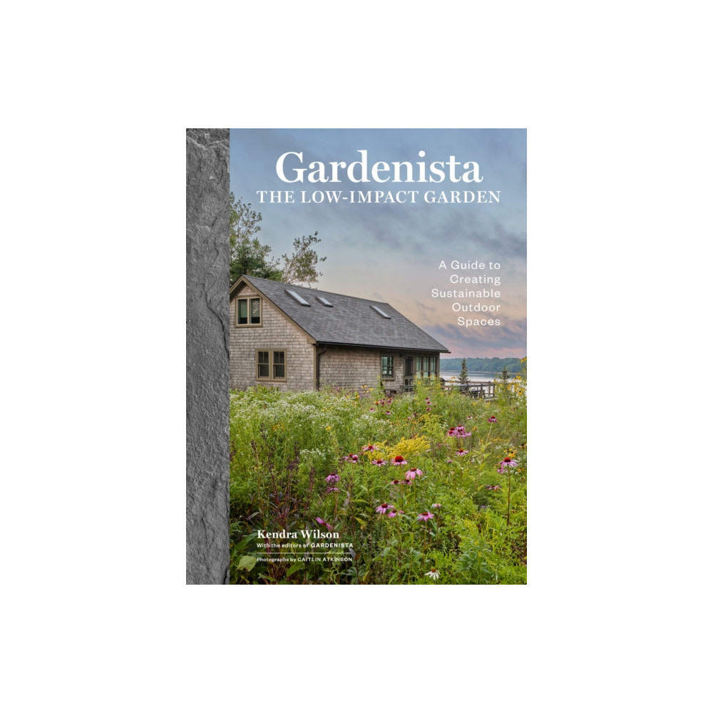 Produktbild för Gardenista: The Low-Impact Garden (inbunden, eng)
