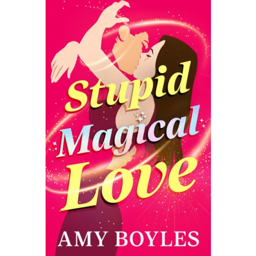 Amazon Publishing Stupid Magical Love (häftad, eng)