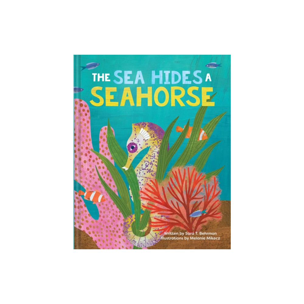 Produktbild för The Sea Hides a Seahorse (häftad, eng)