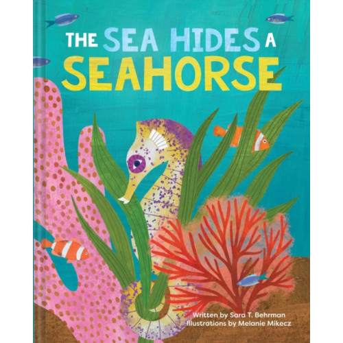 The Collective Book Studio The Sea Hides a Seahorse (häftad, eng)