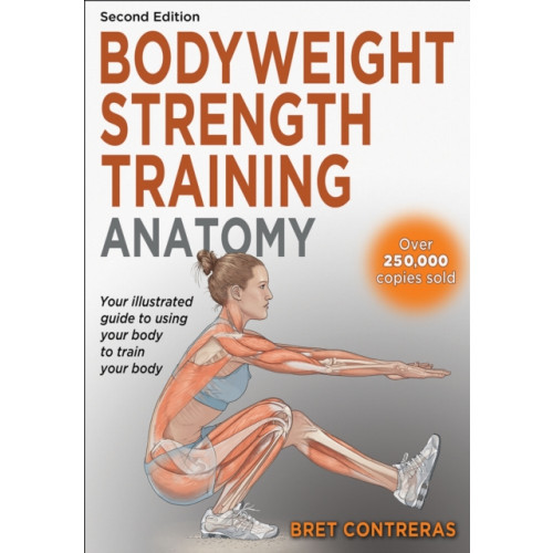 Human Kinetics Publishers Bodyweight Strength Training Anatomy (häftad, eng)