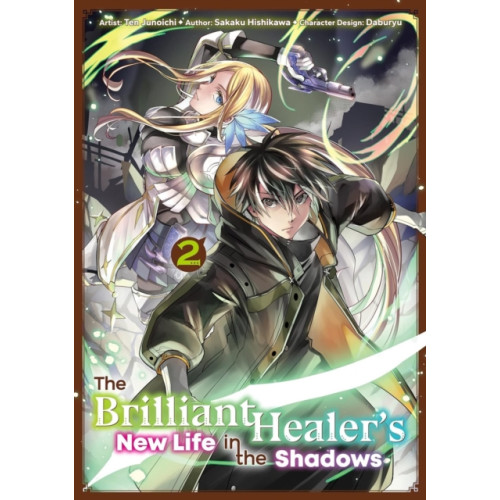 J-Novel Club The Brilliant Healer's New Life in the Shadows: Volume 2 (Manga) (häftad, eng)