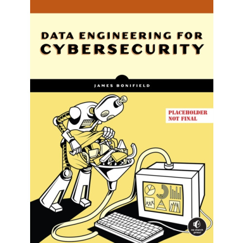 No Starch Press,US Data Engineering for Cybersecurity (häftad, eng)