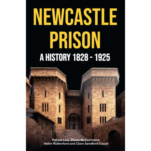 Newcastle Libraries & Information Service Newcastle Prison (häftad, eng)