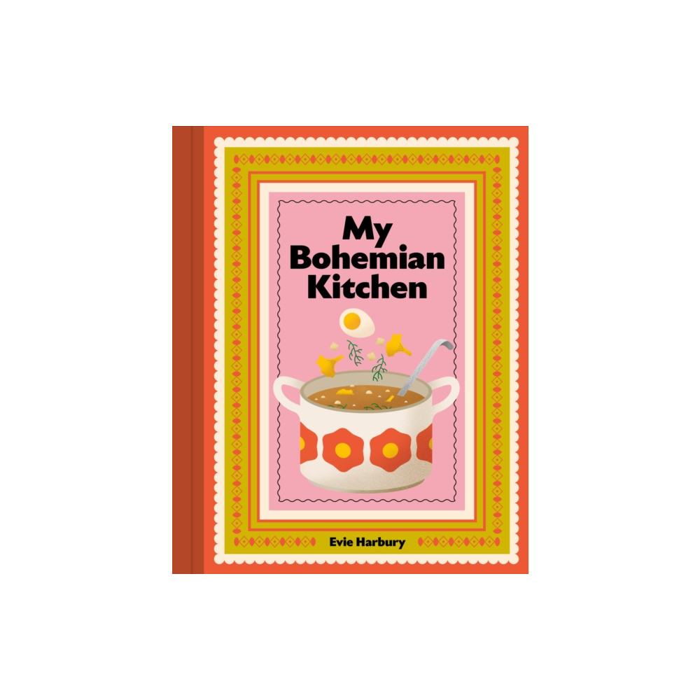 Produktbild för My Bohemian Kitchen (inbunden, eng)