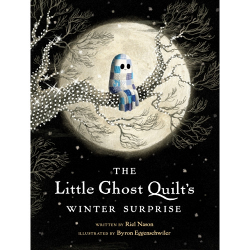 Tundra Books The Little Ghost Quilt's Winter Surprise (inbunden, eng)