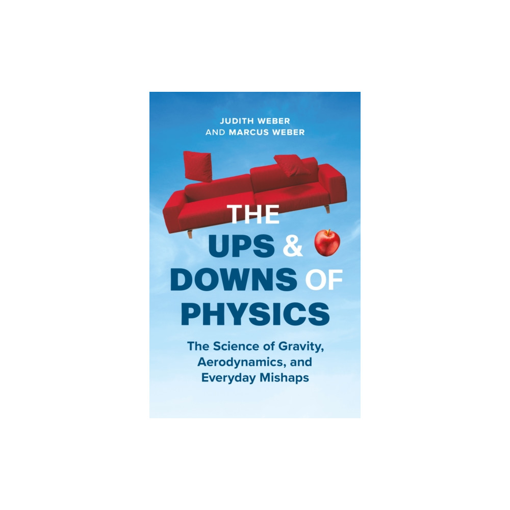 Produktbild för The Ups and Downs of Physics (inbunden, eng)