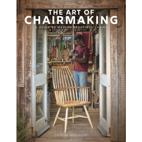 GMC Publications The Art of Chairmaking (inbunden, eng)