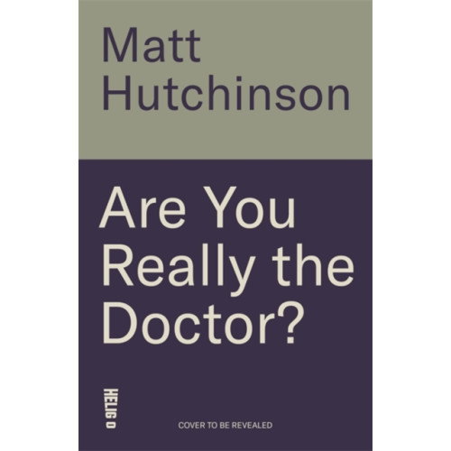 Bonnier Books Ltd Are You Really the Doctor? (inbunden, eng)