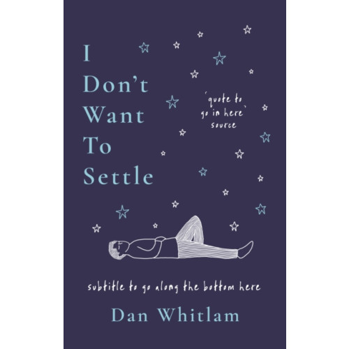 Bonnier Books Ltd I Don't Want To Settle (häftad, eng)
