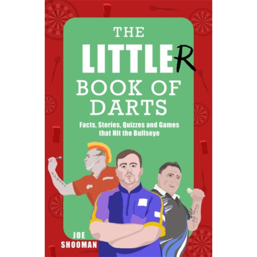 Bonnier Books Ltd The Little(r) Book of Darts (inbunden, eng)