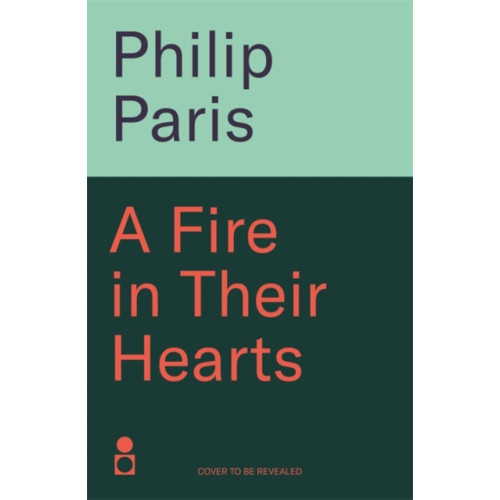 Bonnier Books Ltd A Fire in Their Hearts (inbunden, eng)
