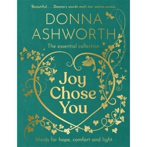 Bonnier Books Ltd Joy Chose You: Words for Hope, Comfort and Light (inbunden, eng)