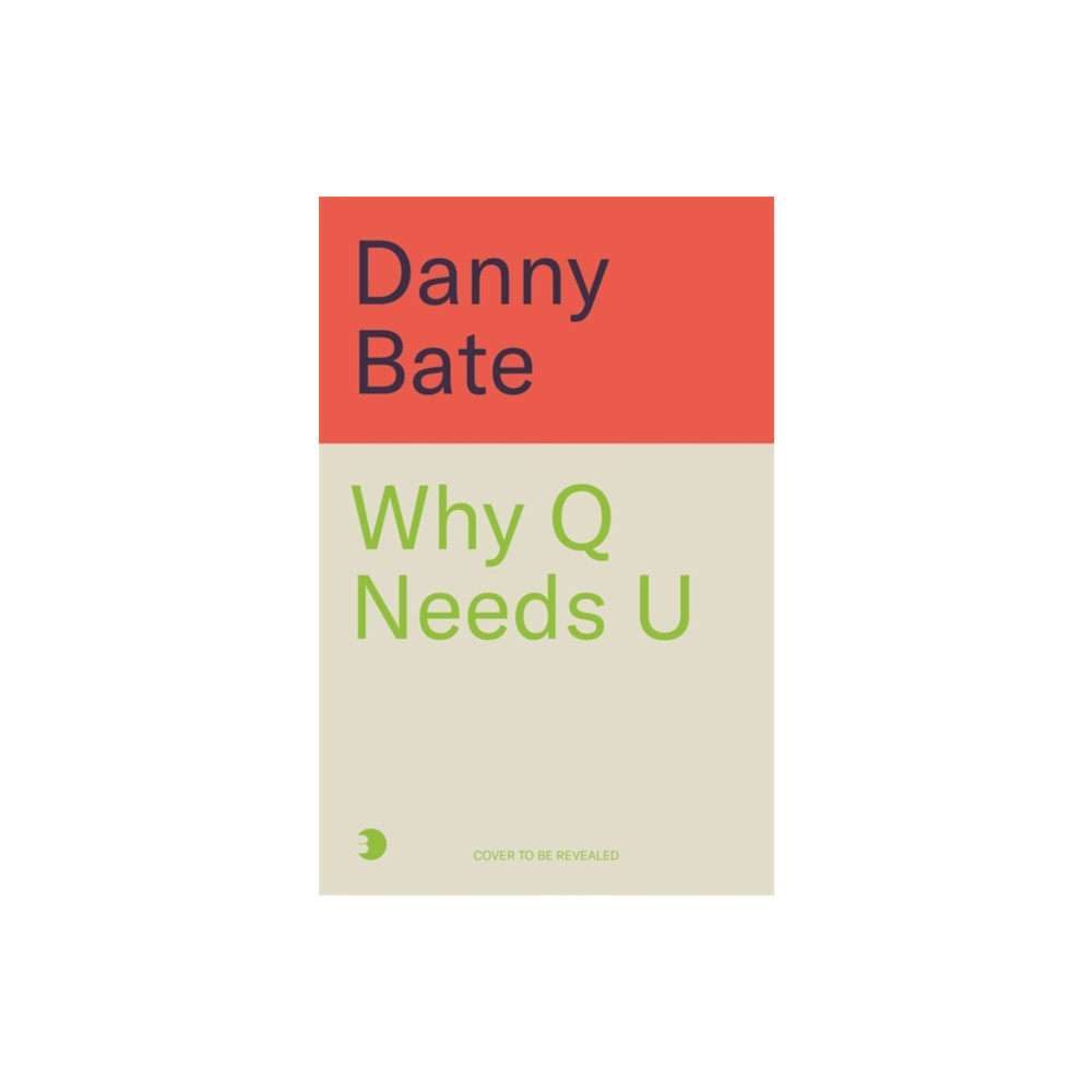 Produktbild för Why Q Needs U (inbunden, eng)