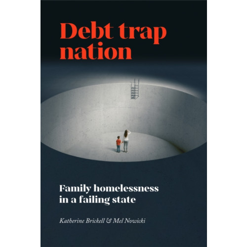 Edinburgh university press Debt Trap Nation (häftad, eng)
