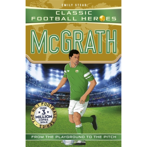 John Blake Publishing Ltd Classic Football Heroes: McGrath (Super Stoppers) (häftad, eng)