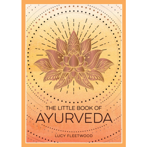 Summersdale Publishers The Little Book of Ayurveda (häftad, eng)