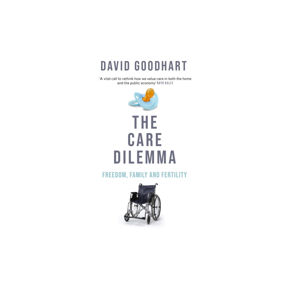 Produktbild för The Care Dilemma (häftad, eng)
