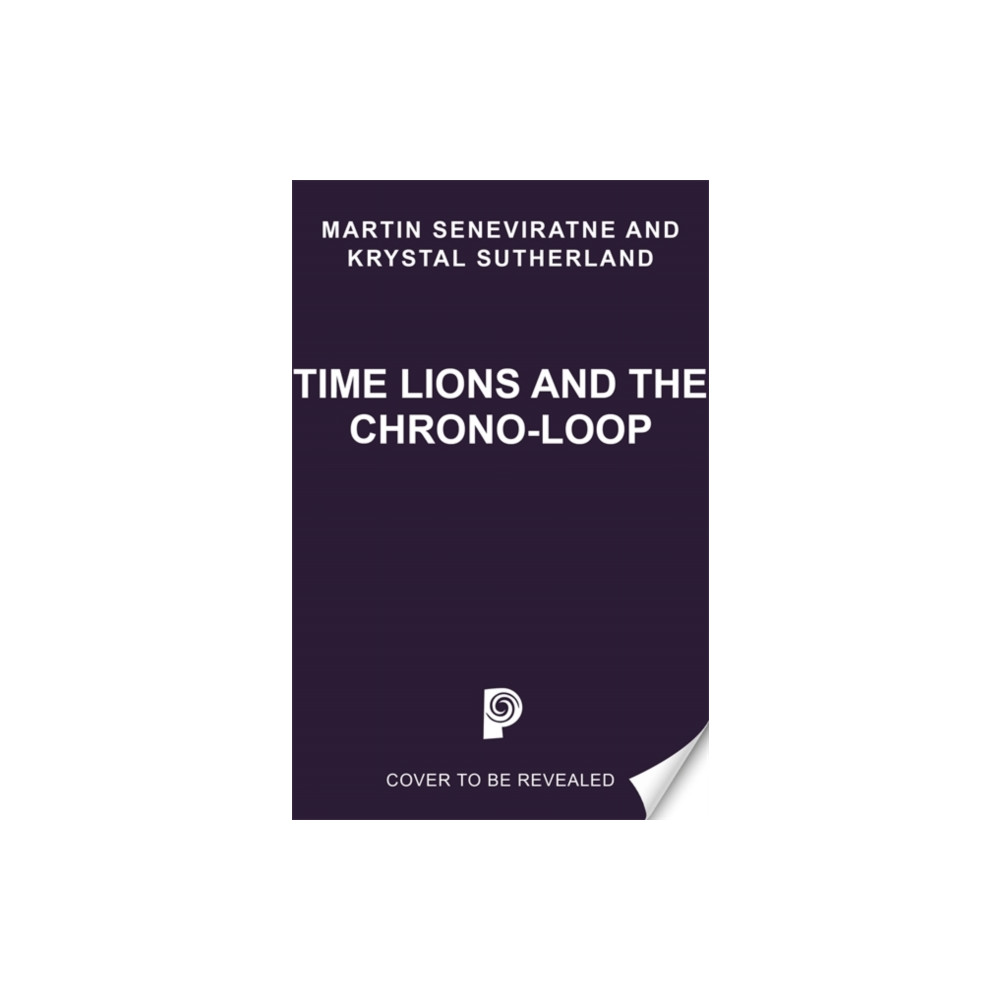 Produktbild för Time Lions and the Chrono-Loop (häftad, eng)