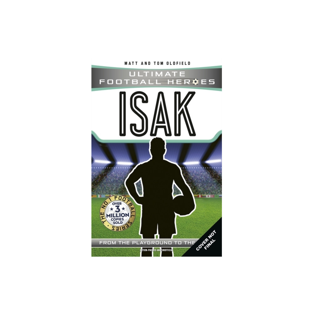 Produktbild för Ultimate Football Heroes: Isak (Goal Machines) (häftad, eng)