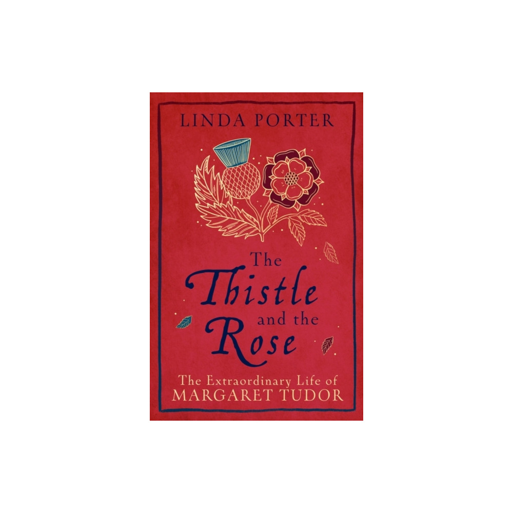 Produktbild för The Thistle and The Rose (häftad, eng)