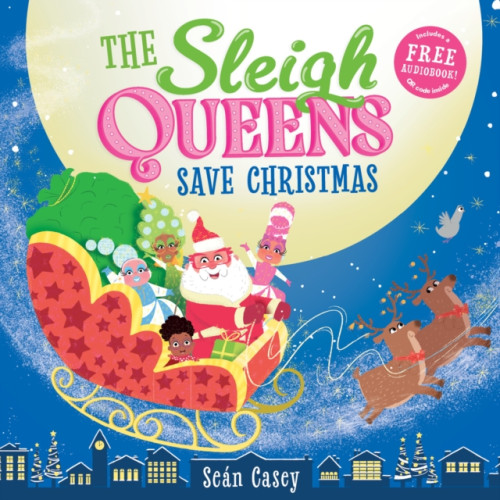 Sweet Cherry Publishing The Sleigh Queens Save Christmas (häftad, eng)