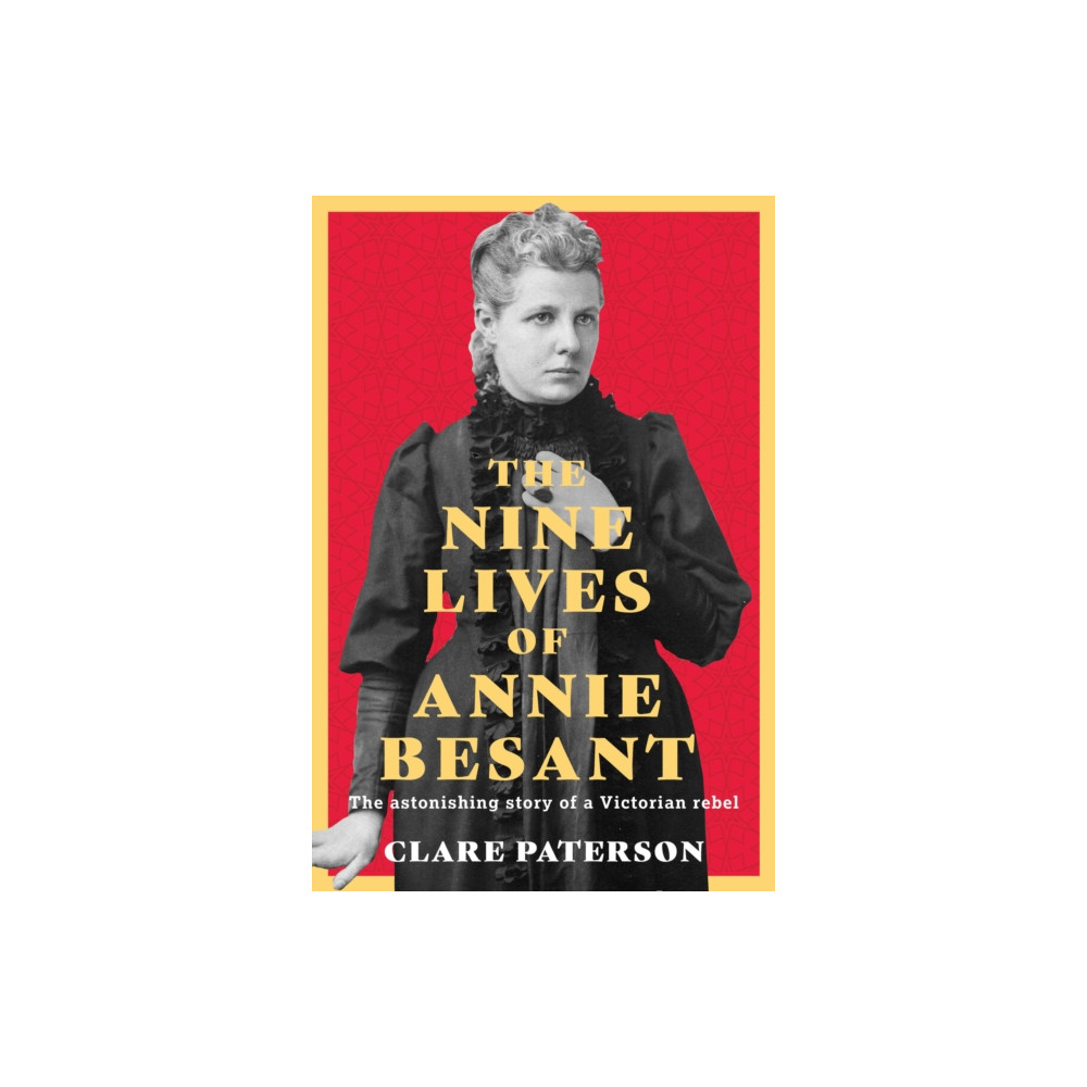 Produktbild för The Nine Lives of Annie Besant (inbunden, eng)