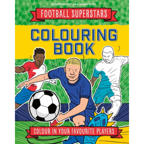 Hachette Children's Group Football Superstars Colouring Book (häftad, eng)