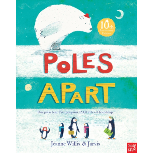 Nosy Crow Ltd Poles Apart (häftad, eng)