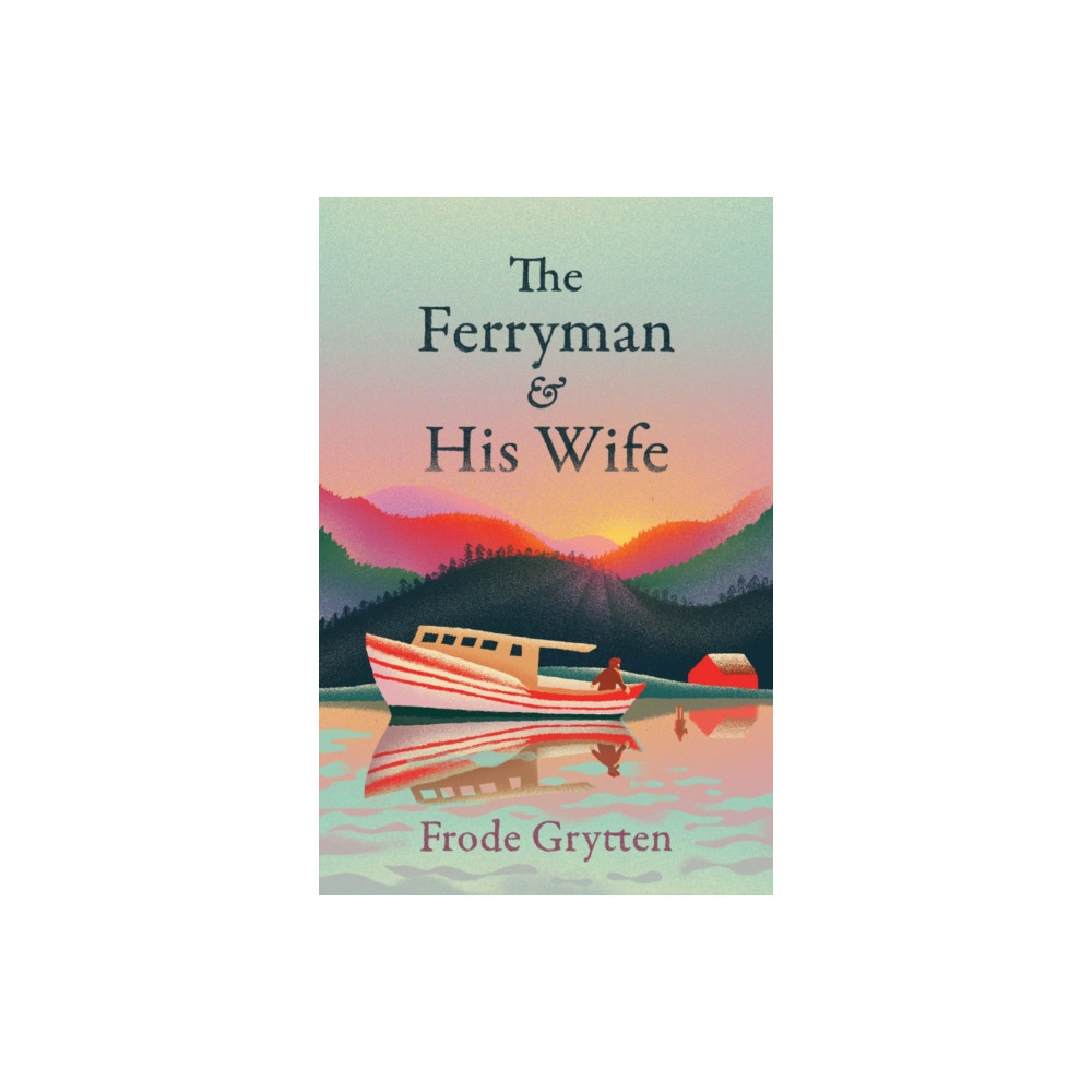 Produktbild för The Ferryman and His Wife (häftad, eng)