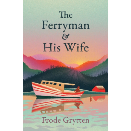 Profile Books Ltd The Ferryman and His Wife (häftad, eng)