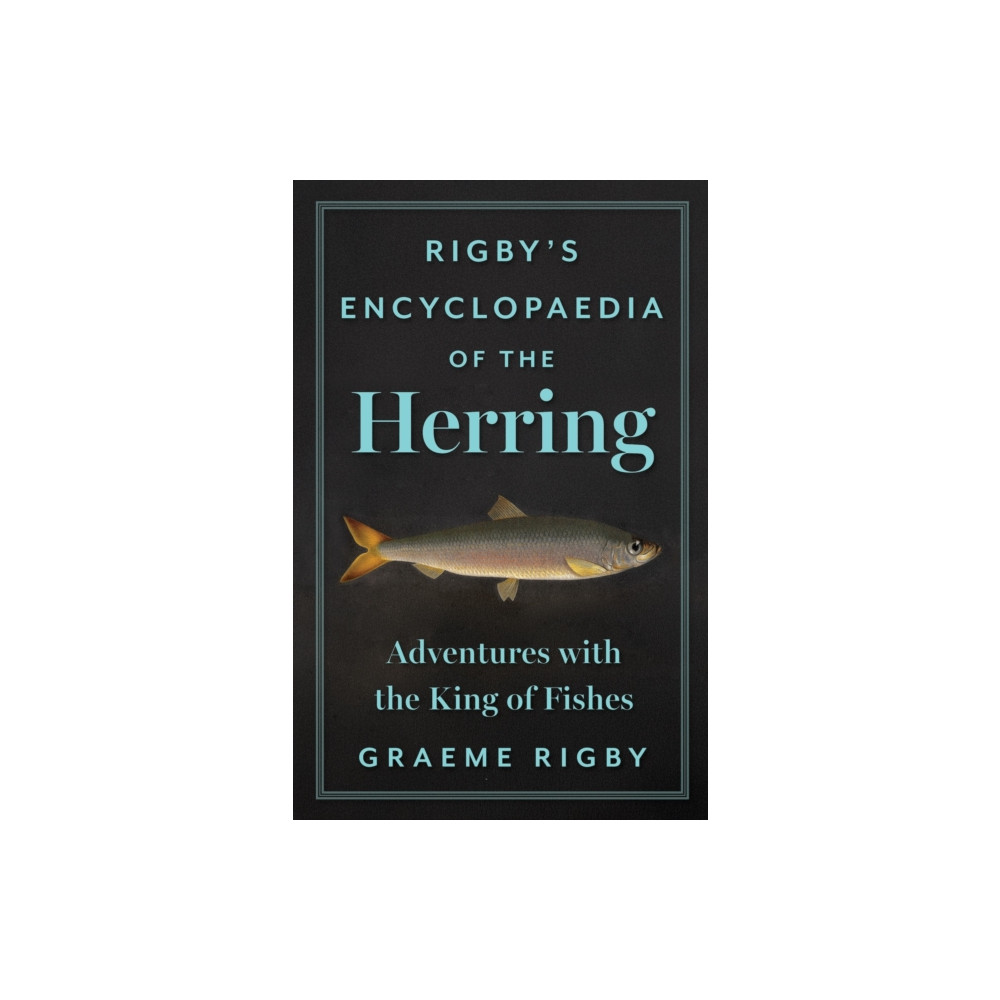 Produktbild för Rigby's Encyclopaedia of the Herring (inbunden, eng)