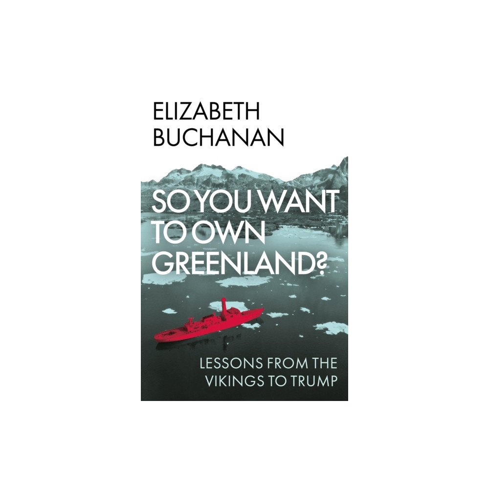 Produktbild för So You Want to Own Greenland? (inbunden, eng)