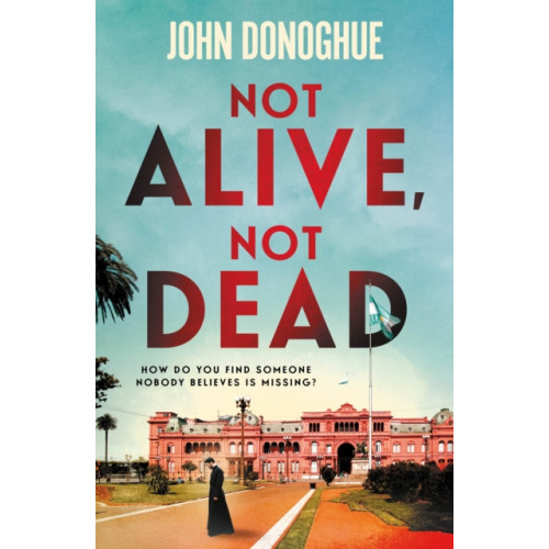 Atlantic Books Not Alive, Not Dead (häftad, eng)