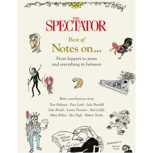 Quarto Publishing Plc The Spectator Best of Notes On ... (inbunden, eng)
